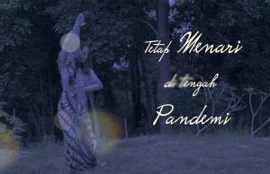 tetap menari di tengah pandemi