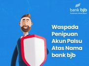 Waspada Penipuan Akun Palsu Atas Nama bank bjb