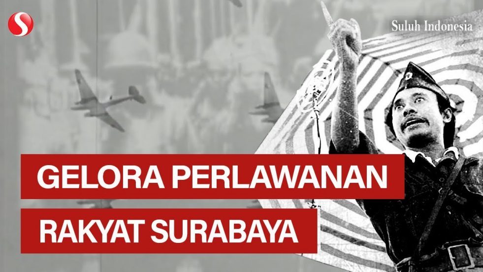 Bung Tomo dan Perlawanan Rakyat Surabaya