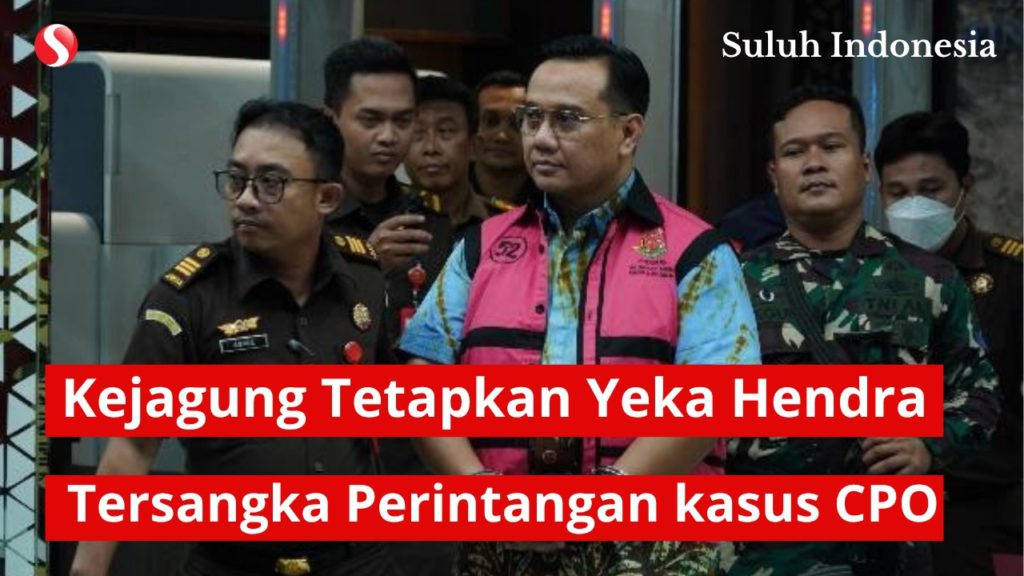 Kejagung Tetapkan Eks Anggota Ombudsman Yeka Hendra menjadi Tersangka Perintangan Kasus CPO